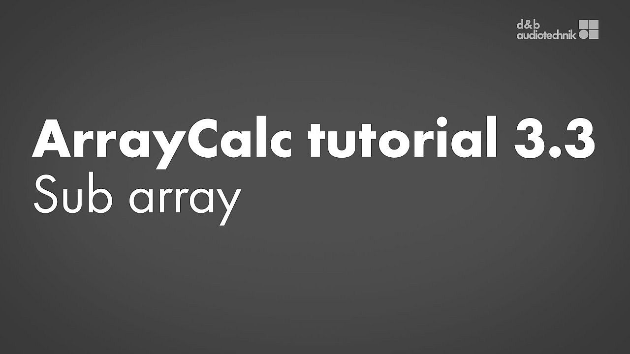 ArrayCalc tutorial. 3.3. Sources view: Sub array