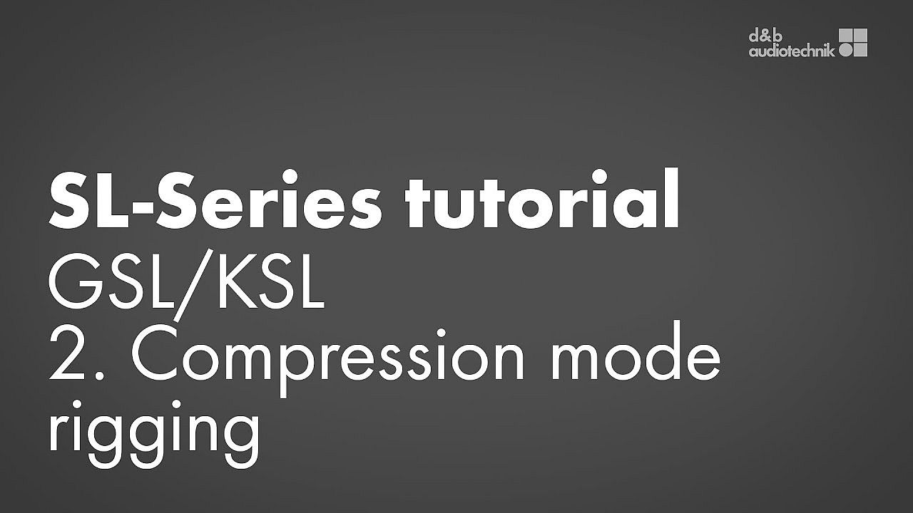 SL-Series tutorial. GSL/KSL. 2. Compression mode rigging