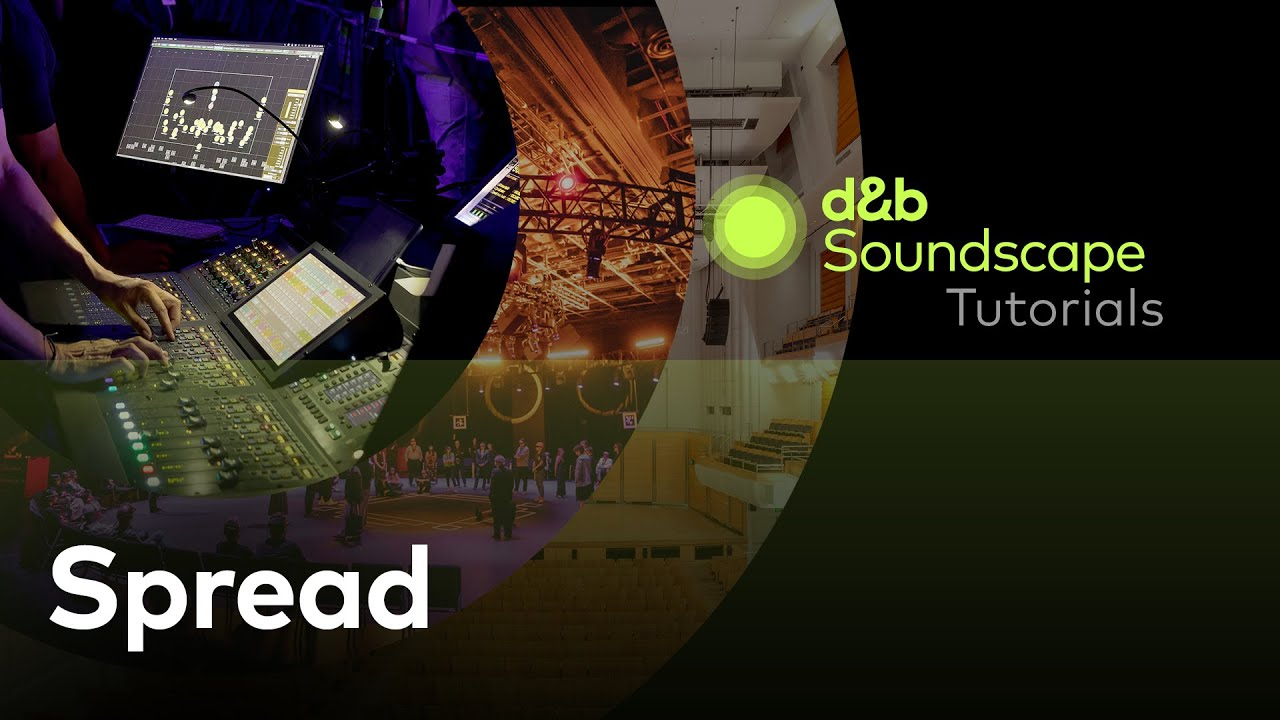 d&b Soundscape: Spread