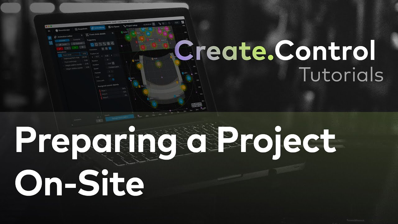Create.Control: Preparing a Project On-Site