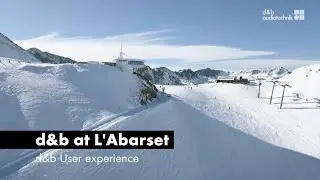 L'Abarset. d&b User experience